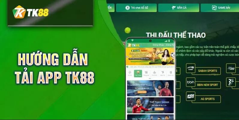 Lợi ích khi tải App TK88: Tiện lợi, an toàn và bảo mật