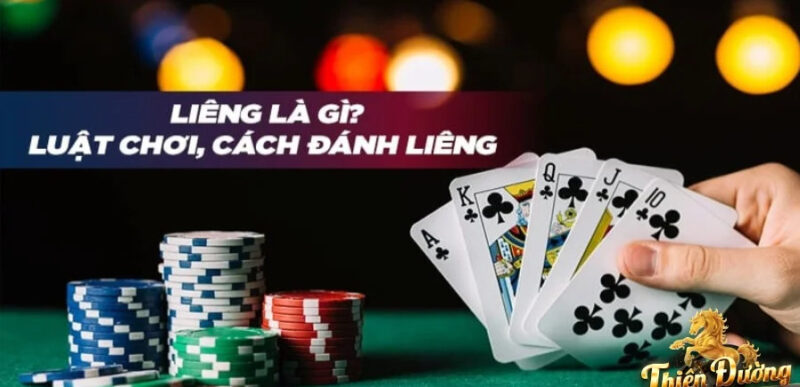 Bài Liêng là gì? Khái niệm cơ bản về luật chơi